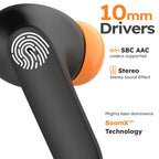 Wireless earphones with 10mm dynamic drivers for powerful bass and clear sound